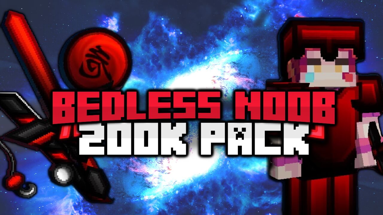 Bedless Noob 200k Texture Pack - Download